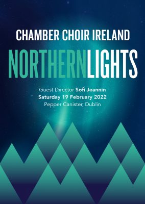 Chamber Choir Ireland - Northern Lights