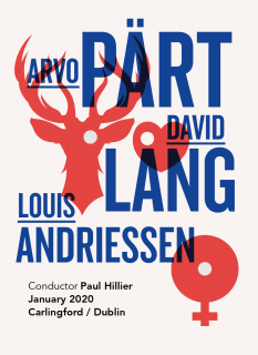 Arvo Pärt | David Lang | Louis Andriessen